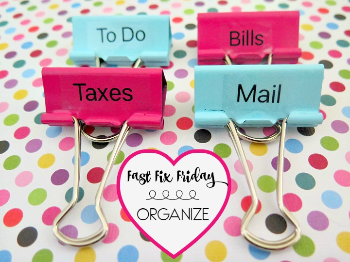 Fast Fix Friday // Decorative Binder Clips Crazy Organized Bloglovin’